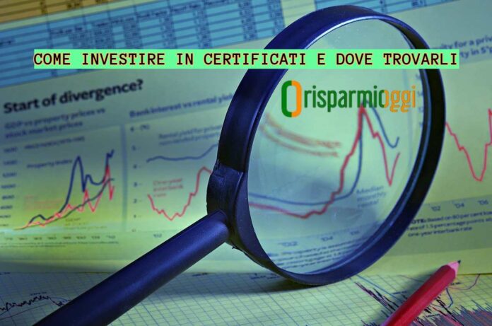 Come investire in certificati e dove trovarli