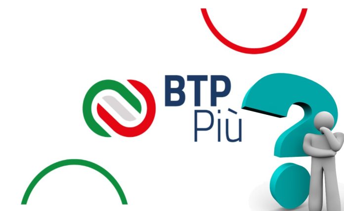 Domande e risposte sul BTP Più